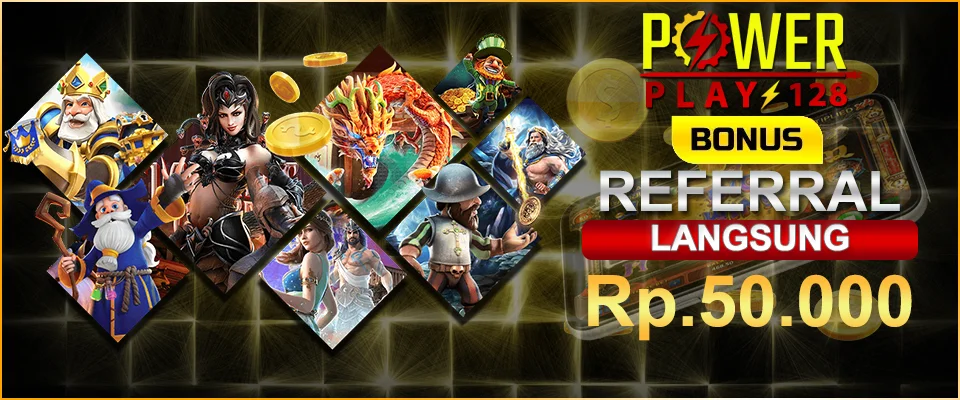  referrallangsung - POWERPLAY128