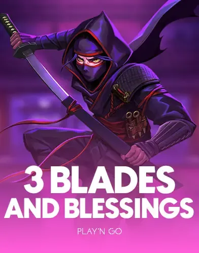 3 Blades & Blessings - POWERPLAY128