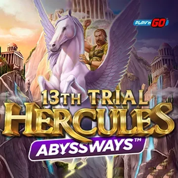 13th Trial Hercules Abyssways - POWERPLAY128