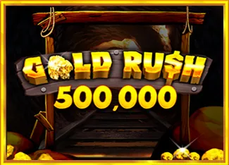Gold Rush 500,000 - POWERPLAY128